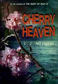 Cherry Heaven (City Five #2) by Lucy Adlington