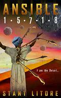 Ansible 15718 (The Ansible Stories #2.1) by Stant Litore