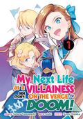 My Next Life as a Villainess Side Story: On the Verge of Doom! (Manga) Vol. 1 (My Next Life as a Villainess: All Routes Lead to Doom! Desperate Situation! On the Verge of Doom #1) by Nami Hidaka