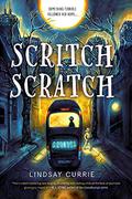 Scritch Scratch by Lindsay Currie
