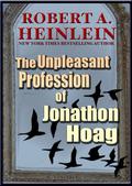 The Unpleasant Profession of Jonathan Hoag by Роберт Э. Хайнлайн
