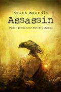 Assassin (Ironstone Saga #0.5) by Keith McArdle