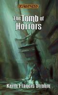 The Tomb of Horrors (Greyhawk Classics #7) by Keith Francis Strohm