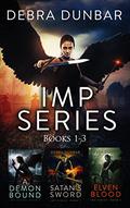 Imp Series Box Set, Books 1-3 by Debra Dunbar