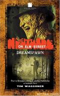 A Nightmare on Elm Street: Dreamspawn by Christa Faust, Tim Waggoner
