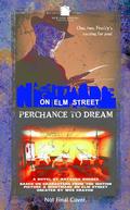 A Nightmare on Elm Street: Perchance to Dream by Natasha Rhodes