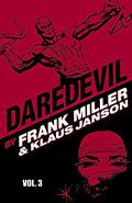 Daredevil by Frank Miller & Klaus Janson, Vol. 3 by Frank Miller, Bill Sienkiewicz