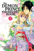The Demon Prince of Momochi House, Vol. 9 (百千さん家のあやかし王子 / The Demon Prince of Momochi House #9) by Aya Shouoto