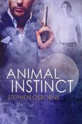 Animal Instinct by Stephen Osborne