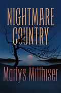 Nightmare Country by Marlys Millhiser