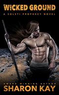 On Wicked Ground by Sharon Kay