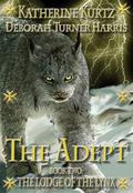 The Lodge of the Lynx by Katherine Kurtz, Deborah Turner Harris