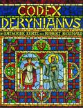 Codex Derynianus: Being a Comprehensive Guide to the Peoples, Places & Things of the Derynye & the Human Worlds of the XI Kingdoms by Robert Reginald