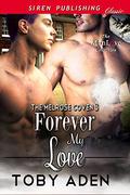 Forever My Love [The Melrose Coven 3] (The Melrose Coven #3) by Toby Aden