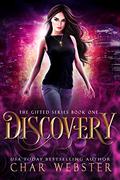 Discovery  (The Gifted Series) by Char Webster