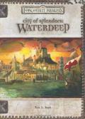 City of Splendors: Waterdeep  (Forgotten Realms) by Eric L. Boyd