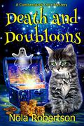 Death and Doubloons by Nola Robertson