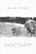 Sanctuary by Allen M. Steele