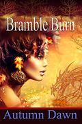 Bramble Burn (Convergence #1) by Autumn Dawn