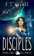 Disciples (Nel Bently #0.5) by V.S. Holmes