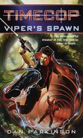 Viper's Spawn (Timecop #1) by Dan Parkinson