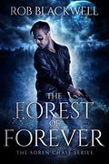 The Forest of Forever by Rob Blackwell