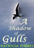 A Shadow of Gulls (Lugh Mac Romain #1) by Patricia Finney