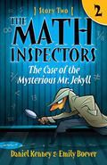 The Case of the Mysterious Mr. Jekyll by Daniel Kenney, Emily Boever