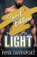Bound by Light - Sweet Edition by Piper Davenport