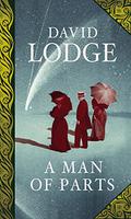 A Man of Parts by David Lodge