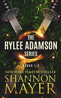 A Rylee Adamson Omnibus, #1-3 by Shannon Mayer