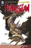 Hawkman, Bd. 1: Zeit der Finsternis (The Savage Hawkman #1) by Rob Liefeld