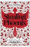 Stealing Phoenix by Joss Stirling
