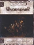Underdark  (Dungeons & Dragons d20 Fantasy Roleplaying, Forgotten Realms Accessory) by Vince Locke