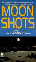 Moon Shots by Kathleen M. Massie-Ferch