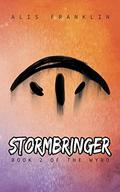 Stormbringer: Book 2 of the Wyrd (The Wyrd #2) by Alis Franklin