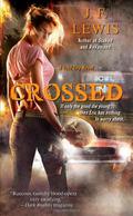 Crossed (Void City #3) by J.F. Lewis