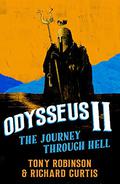 Odysseus 2: The Journey Through Hell (Marvellous Myths #2) by Richard Curtis
