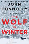 The Wolf in Winter by John Connolly