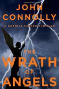 The Wrath of Angels by John Connolly