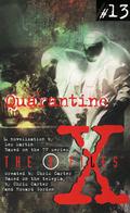 Quarantine (The X-Files: Young Adult #13) by Chris Carter