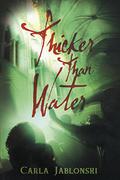 Thicker Than Water by Carla Jablonski