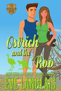 Ostrich and the 'Roo by Eve Langlais