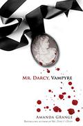 Mr. Darcy, Vampyre by Elizabeth Jasicki