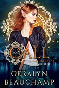 The Call (Time Masters #1) by Geralyn Beauchamp
