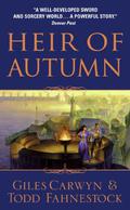 Heir of Autumn (Heartstone Trilogy #1) by Giles Carwyn
