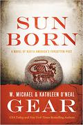 Sun Born (People of Cahokia #2) by Kathleen O'Neal Gear