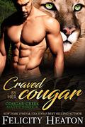 Craved by her Cougar by Felicity Heaton