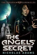 The Angels' Secret (Seraphim Chronicles #1) by Nicholas P. Adams
