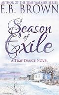 Season of Exile (Time Dance #2) by E.B. Brown